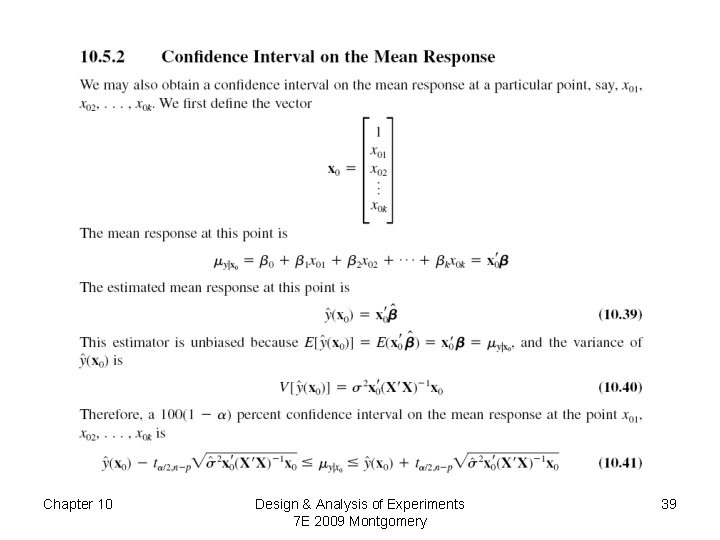 Chapter 10 Design & Analysis of Experiments 7 E 2009 Montgomery 39 