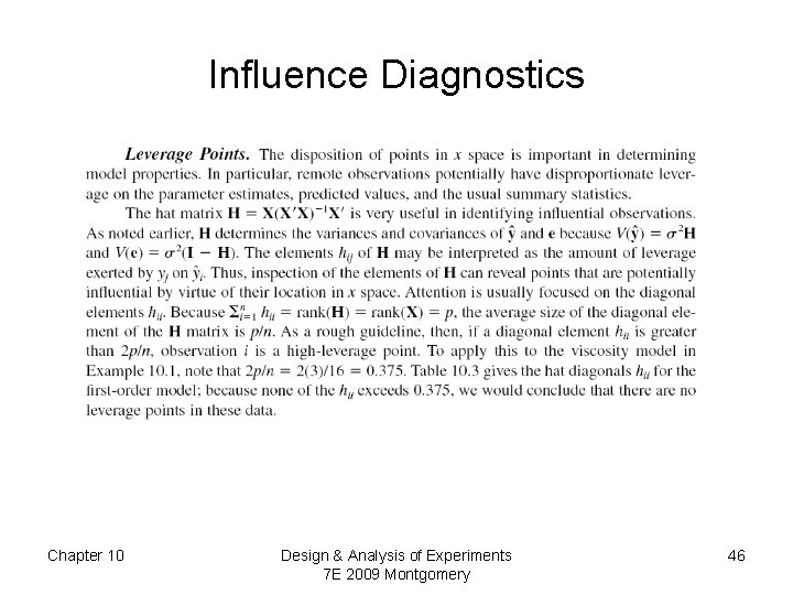 Influence Diagnostics Chapter 10 Design & Analysis of Experiments 7 E 2009 Montgomery 46