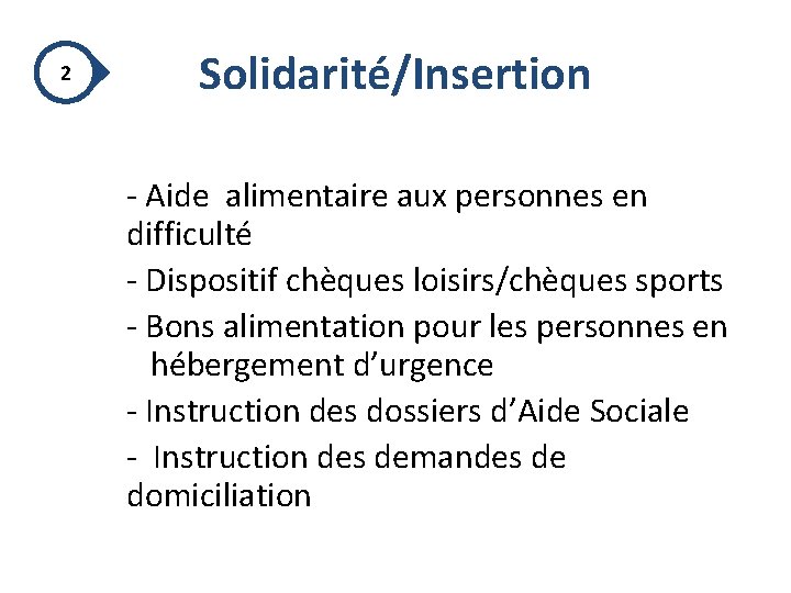 2 Solidarité/Insertion - Aide alimentaire aux personnes en difficulté - Dispositif chèques loisirs/chèques sports