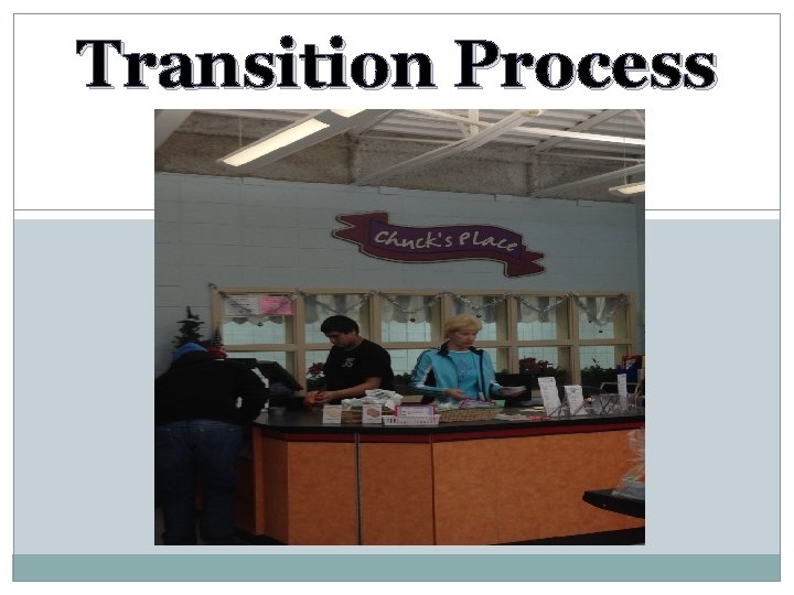 Transition Process 