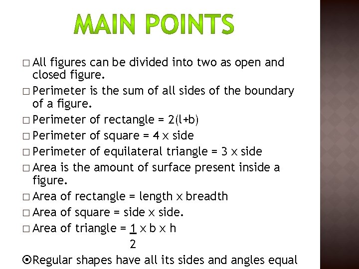 � All figures can be divided into two as open and closed figure. � � All figures can be divided into two as open and closed figure. �