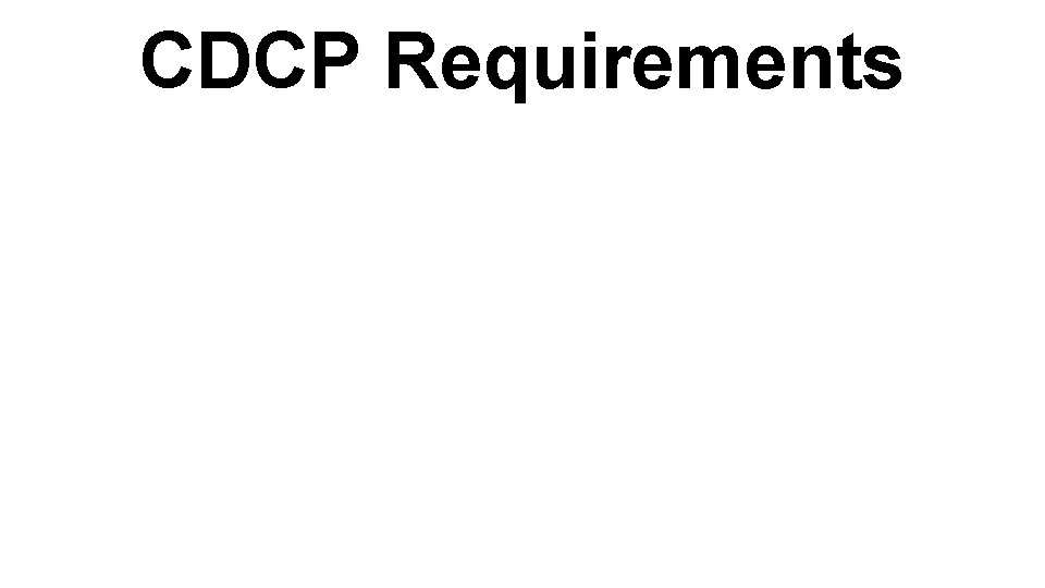 CDCP Requirements 