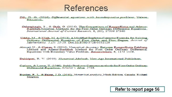 References Refer to report page 56 References Refer to report page 56