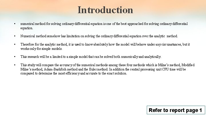 Introduction • numerical method for solving ordinary differential equation is one of the best Introduction • numerical method for solving ordinary differential equation is one of the best