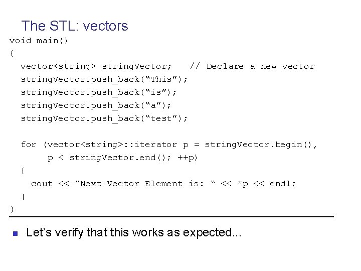 Lecture 20 Standard Template Library What is the