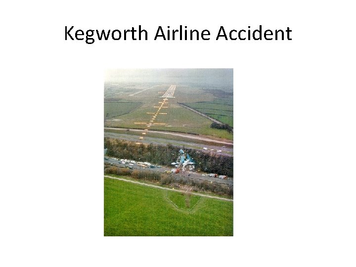 Kegworth Airline Accident 