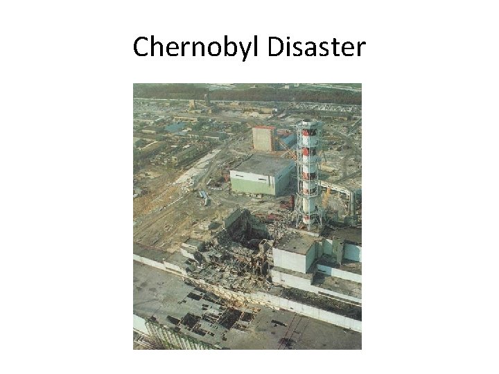 Chernobyl Disaster 