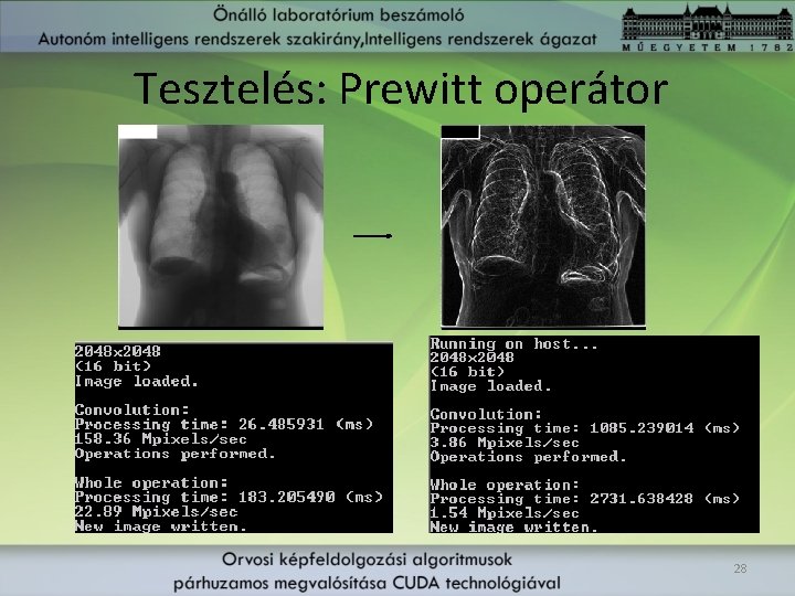 Tesztelés: Prewitt operátor 28 