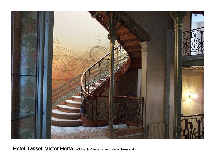 Hotel Tassel, Victor Horta. Wikimedia Commons, foto: Henry Townsend 