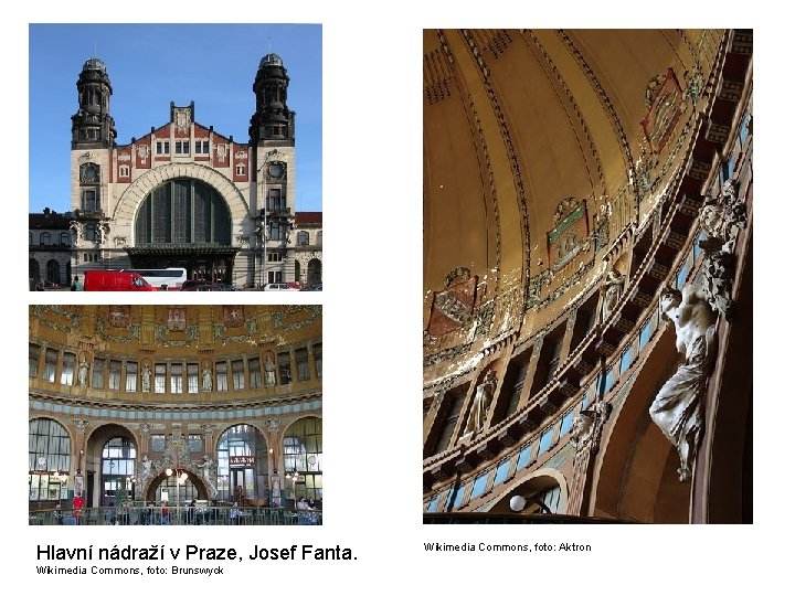 Hlavní nádraží v Praze, Josef Fanta. Wikimedia Commons, foto: Brunswyck Wikimedia Commons, foto: Aktron