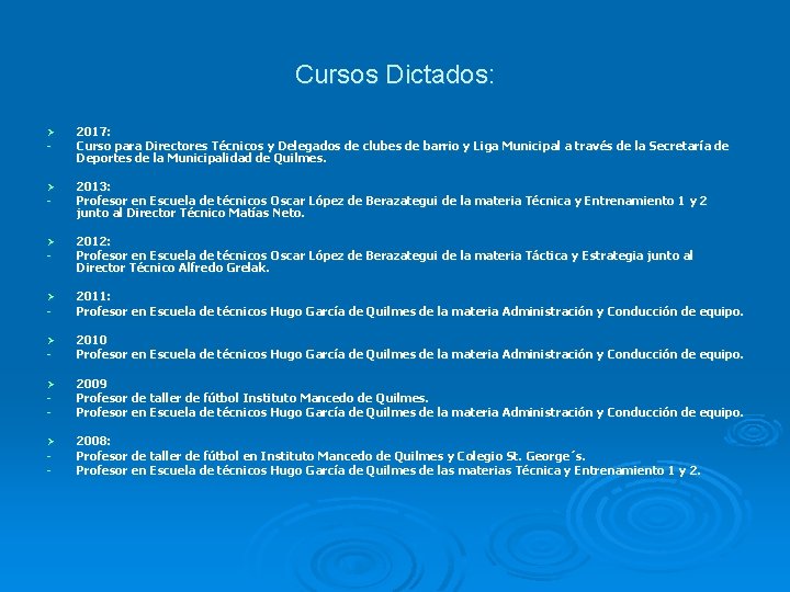 Cursos Dictados: Ø - 2017: Curso para Directores Técnicos y Delegados de clubes de Cursos Dictados: Ø - 2017: Curso para Directores Técnicos y Delegados de clubes de