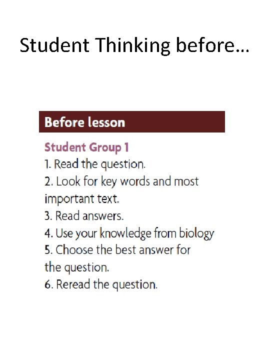 Student Thinking before… 