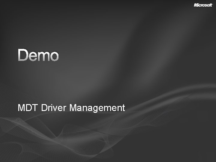 Demo MDT Driver Management 