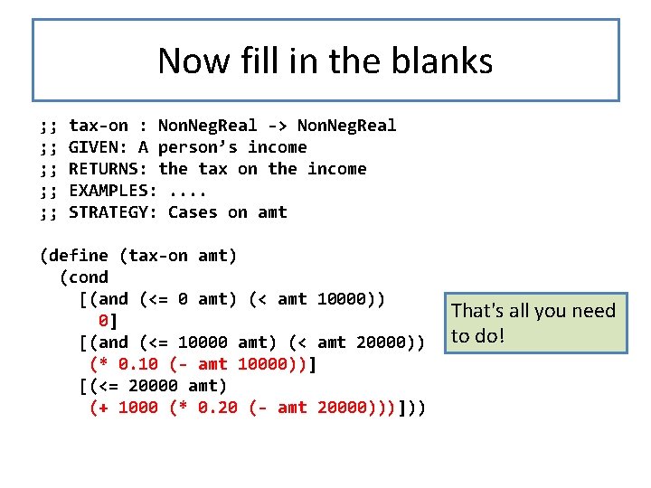 Now fill in the blanks ; ; ; ; ; tax-on : Non. Neg.