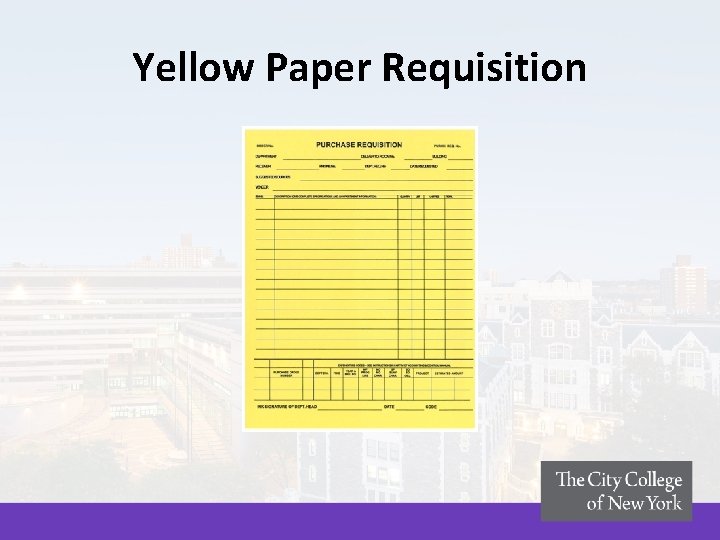 Yellow Paper Requisition Yellow Paper Requisition