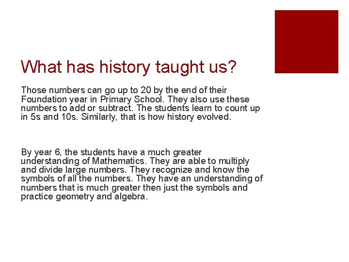 What has history taught us? Those numbers can go up to 20 by the