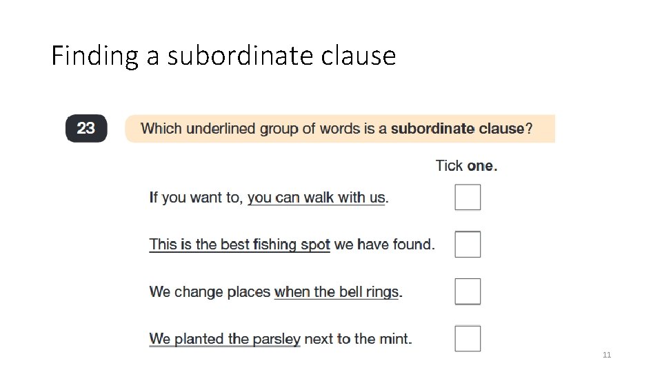 Finding a subordinate clause 11 