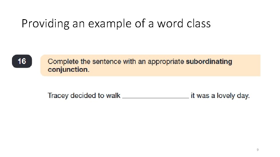 Providing an example of a word class 9 