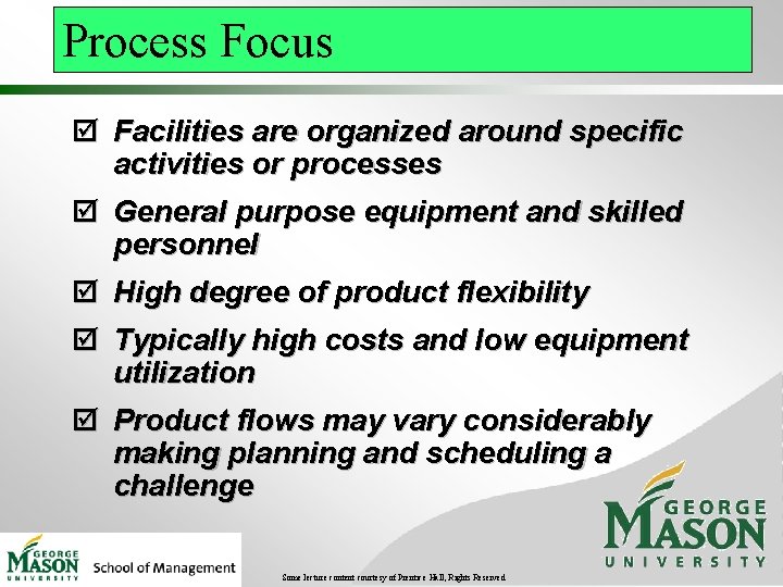 Task Focus Process Focus Operations Management OM 306 001 Lecture 7 BPM
