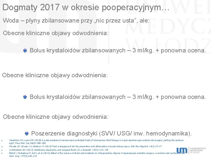 Dogmaty 2017 w okresie pooperacyjnym… Woda – płyny zbilansowane przy „nic przez usta”, ale: