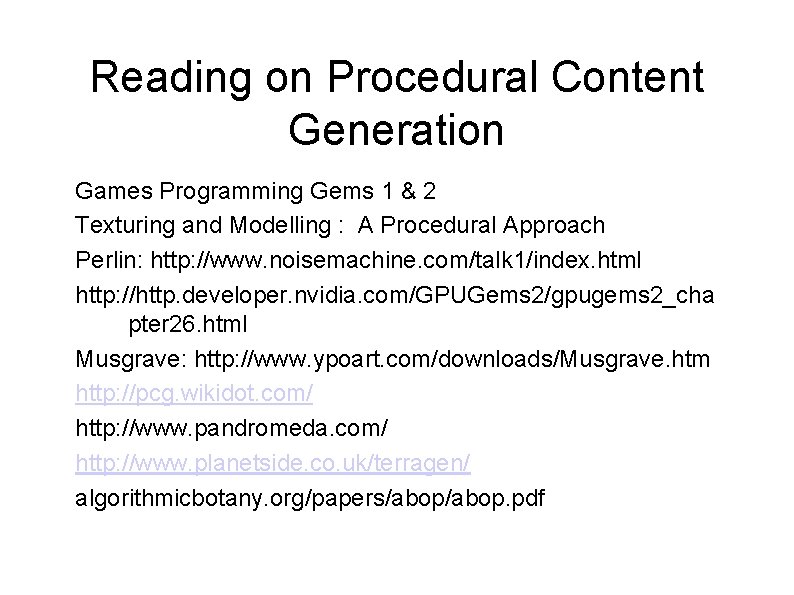 Reading on Procedural Content Generation Games Programming Gems 1 & 2 Texturing and Modelling