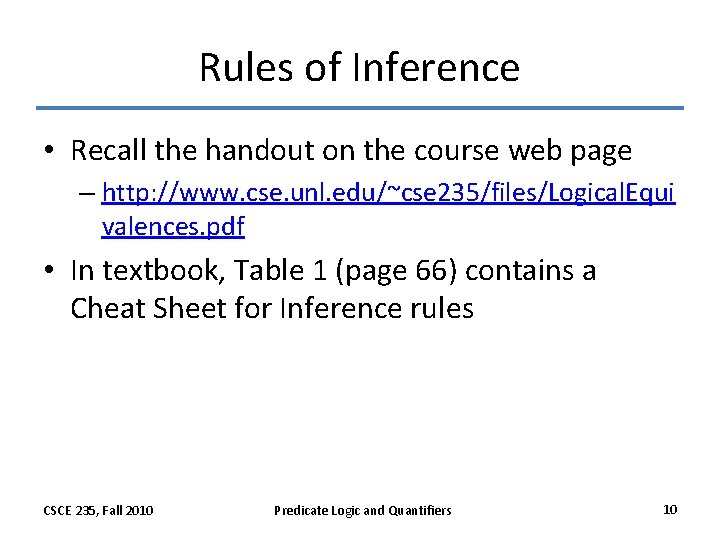 Rules of Inference • Recall the handout on the course web page – http: