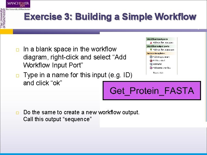 Exercise 3: Building a Simple Workflow In a blank space in the workflow diagram,