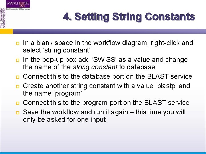 4. Setting String Constants In a blank space in the workflow diagram, right-click and