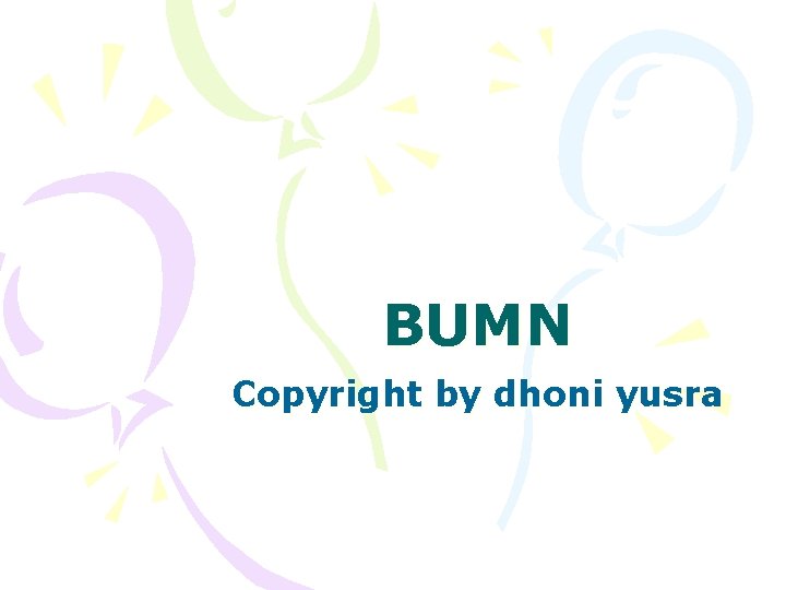 BUMN Copyright by dhoni yusra 