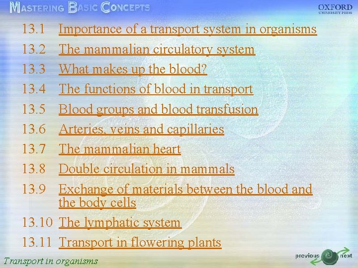 13. 1 Importance of a transport system in organisms 13. 2 按一下以編輯母片標題樣式 The mammalian