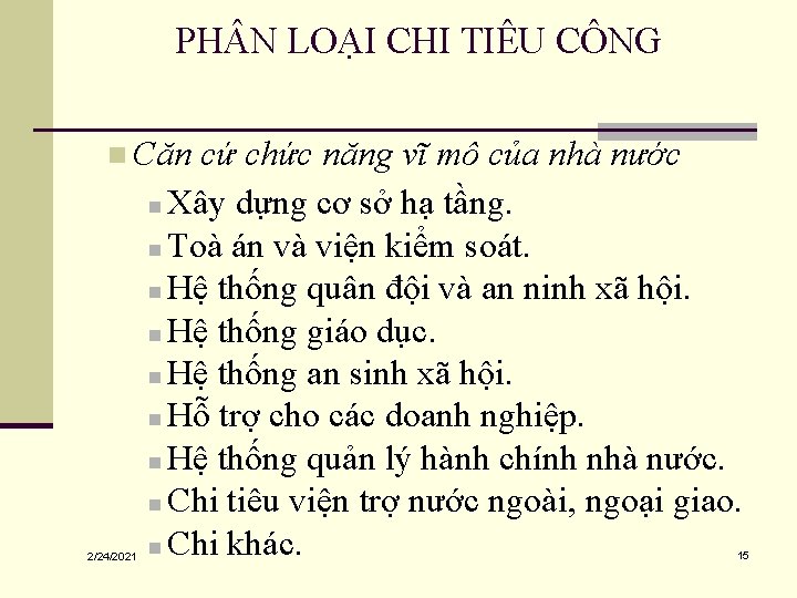 PH N LOẠI CHI TIÊU CÔNG n Căn 2/24/2021 cứ chức năng vĩ mô