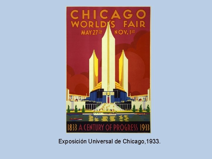 Exposición Universal de Chicago, 1933. 