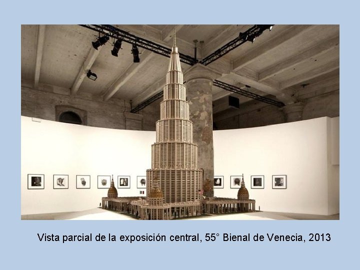 Vista parcial de la exposición central, 55° Bienal de Venecia, 2013 