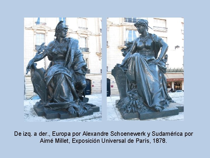 De izq. a der. , Europa por Alexandre Schoenewerk y Sudamérica por Aimé Millet,