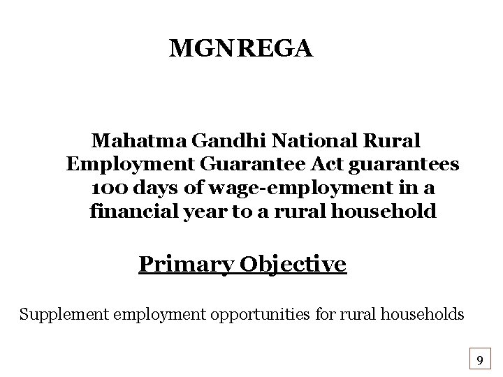 MGNREGA Mahatma Gandhi National Rural Employment Guarantee Act guarantees 100 days of wage-employment in