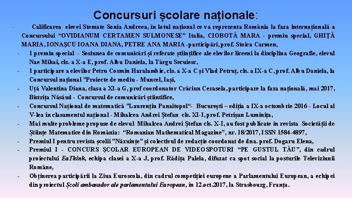 Concursuri școlare naționale: - Calificarea elevei Stemate Sonia Andreea, în lotul național ce va