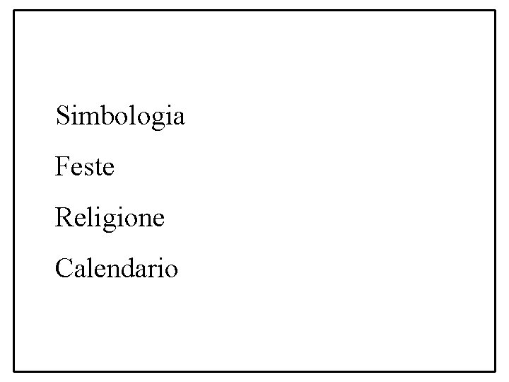 Simbologia Feste Religione Calendario 