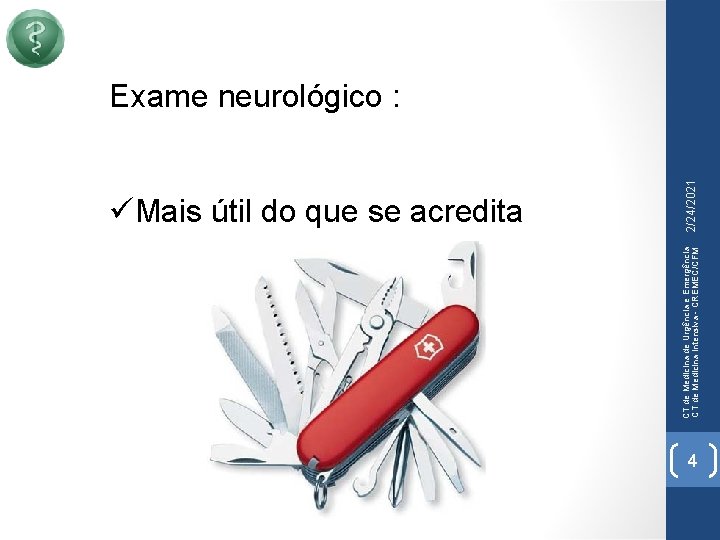 2/24/2021 üMais útil do que se acredita CT de Medicina de Urgência e Emergência