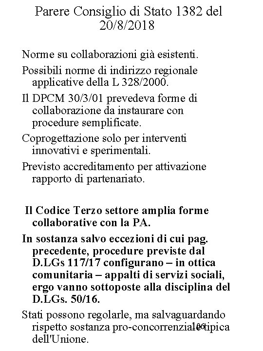 Parere Consiglio di Stato 1382 del 20/8/2018 Norme su collaborazioni già esistenti. Possibili norme