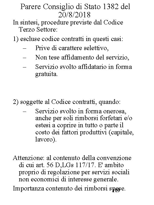 Parere Consiglio di Stato 1382 del 20/8/2018 In sintesi, procedure previste dal Codice Terzo