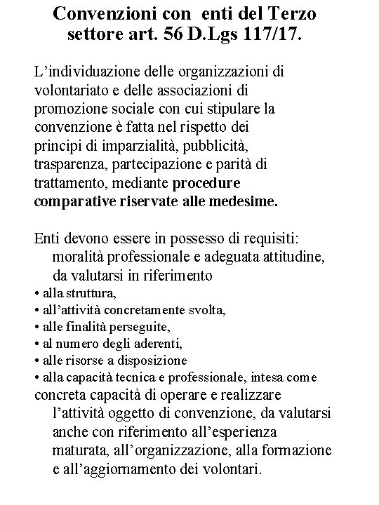 Convenzioni con enti del Terzo settore art. 56 D. Lgs 117/17. L’individuazione delle organizzazioni