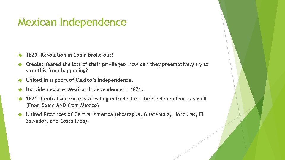 Mexican Independence 1820 - Revolution in Spain broke out! Creoles feared the loss of