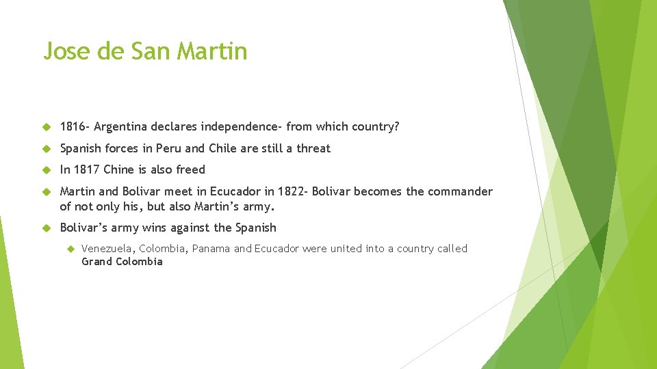 Jose de San Martin 1816 - Argentina declares independence- from which country? Spanish forces