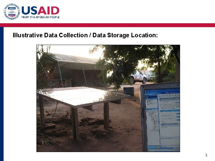 Illustrative Data Collection / Data Storage Location: 3 Illustrative Data Collection / Data Storage Location: 3