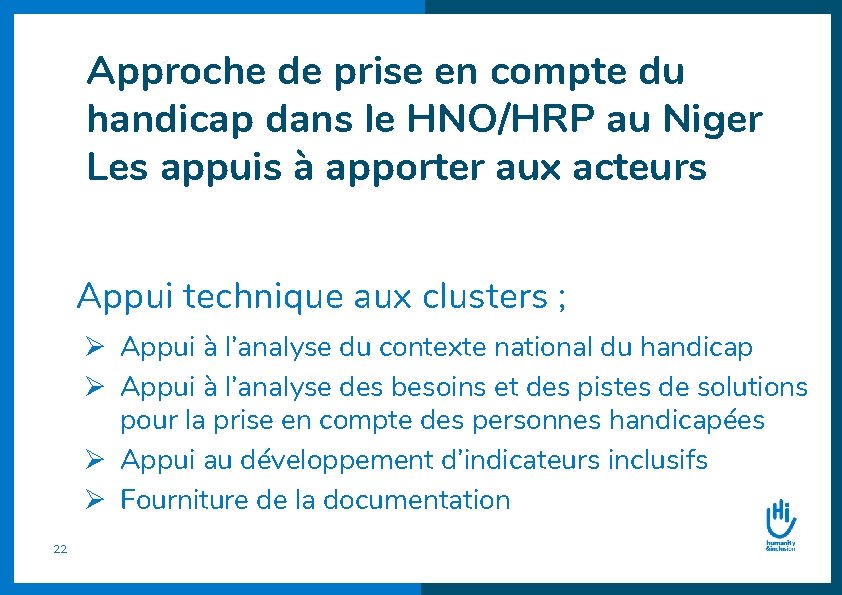 Approche de prise en compte du handicap dans le HNO/HRP au Niger Les appuis