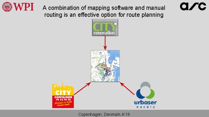 A combination of mapping software and manual routing is an effective option for route A combination of mapping software and manual routing is an effective option for route