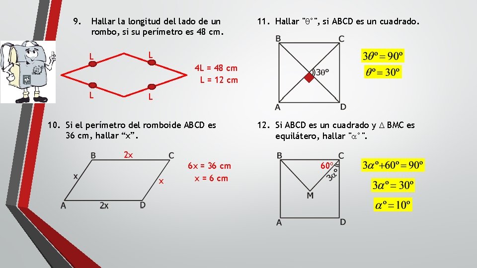 9. Hallar la longitud del lado de un rombo, si su perímetro es 48