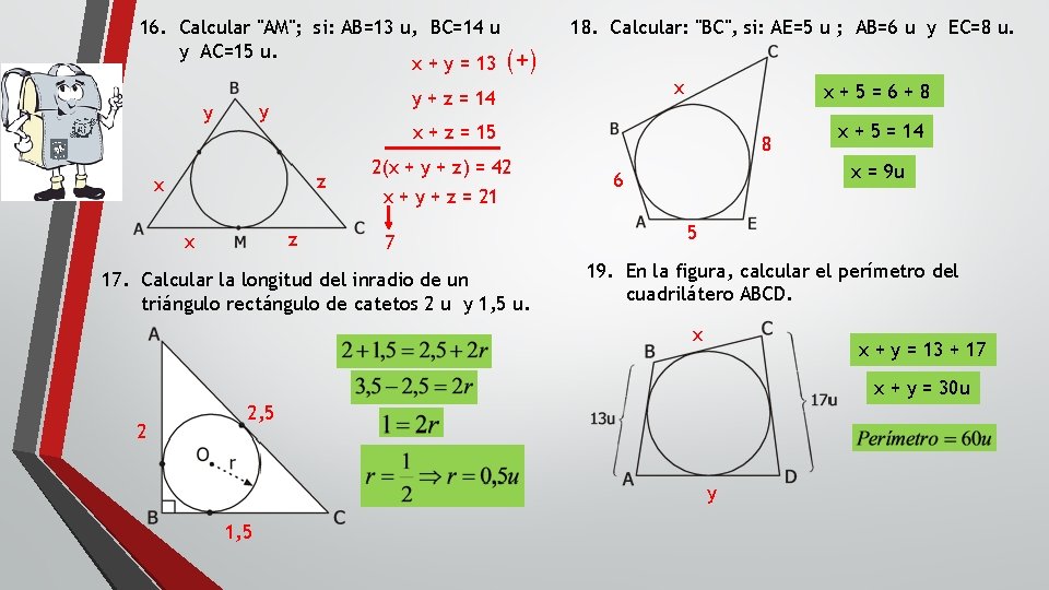 16. Calcular "AM"; si: AB=13 u, BC=14 u y AC=15 u. x + y