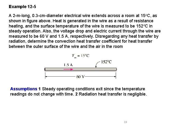 Example 12 -5 A 2 -m-long, 0. 3 -cm-diameter electrical wire extends across a