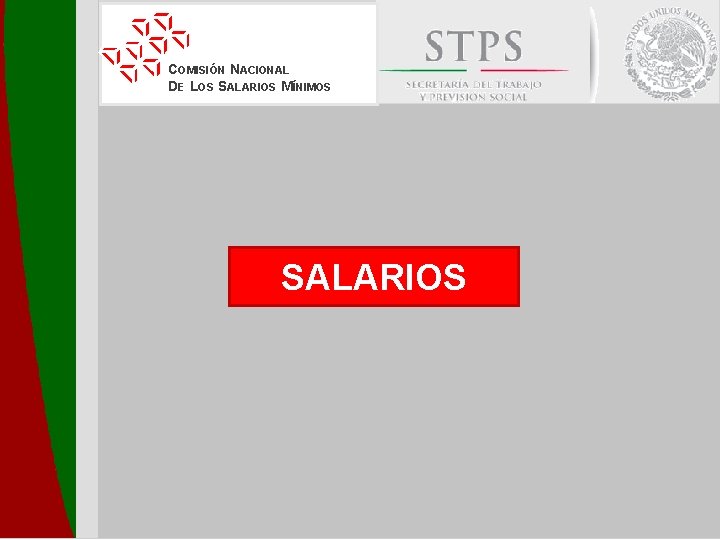 COMISIÓN NACIONAL DE LOS SALARIOS MÍNIMOS SALARIOS 